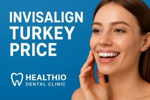 Invisalign Turkey Price From UK